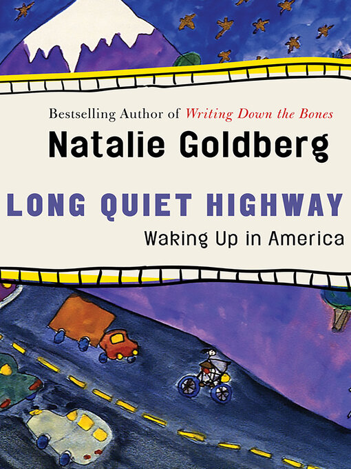 Title details for Long Quiet Highway by Natalie  Goldberg - Available